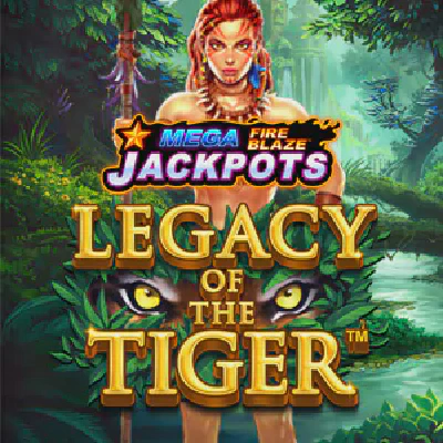 Mega Fire Blaze Jackpots Legacy of the Tiger