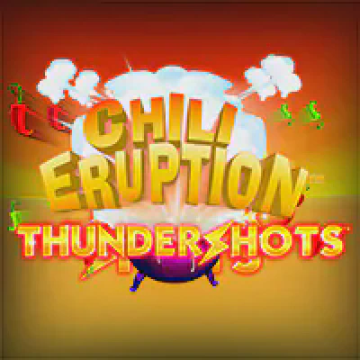 Chilli Eruption Thundershots