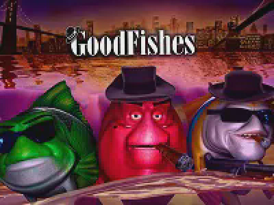 Good Fishes