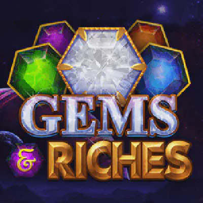 Gems and Riches