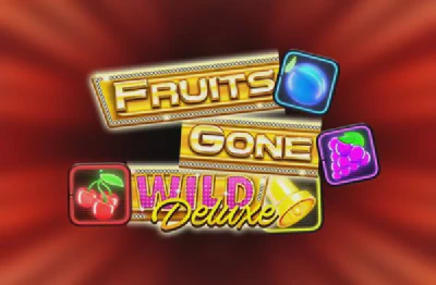 Fruits Gone Wild Deluxe